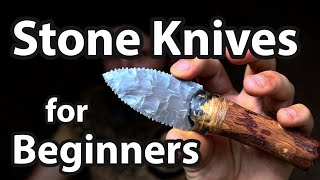 Stone Knives for Beginners and EDC [upl. by Thilda]