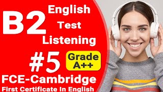 B2 FCE Listening Full Test with Answers  Listening english practice B2 Cambridge Ingles exam level [upl. by Aivuy136]