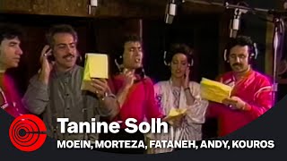 Moein Morteza Andy Kouros and Fataneh  Tanine Solh Solhe Sefido Aabi [upl. by Hadik]