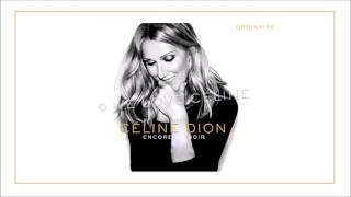 Céline Dion  Ordinaire Audio Live [upl. by Rehpotirhc751]