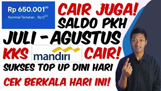 MANDIRI MENYALA💥AKHIRNYA SALDO PKH JULIAGUSTUS SUKSES CAIR KE KKS MANDIRI❗️CEK BERKALA HARI INI❗️ [upl. by Clemente]