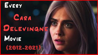 Cara Delevingne Movies 20122021 [upl. by Aneelahs]