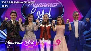 Myanmar Idol Season 4 2019  Top  4 amp Channel 9 Wild Card Winner Performance Show Part1 [upl. by Yleak461]