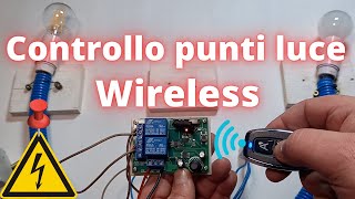 Comandare punti luci con ricevitore 433 Mhz da telecomando [upl. by Nylesoy238]