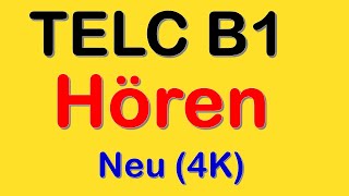 TELC B1 Hören Neu  B1 Prüfung Hörverstehen mit Lösungen 4K [upl. by Brower]