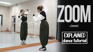 Jessi 제시  ZOOM Dance Tutorial  Explained  Mirrored [upl. by Atreb904]