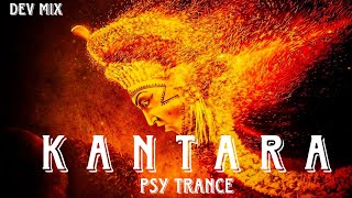 KANTARA PSY TRANCE  DEV MIX [upl. by Yren]