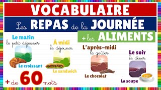 Vocabulaire  Les repas de la journée et les aliments  Français [upl. by Apostles]