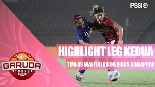 HIGHLIGHTS LEG KEDUA INDONESIA VS SINGAPURA  TIMNAS WANITA [upl. by Orazal69]