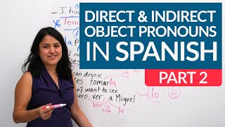 DIRECT amp INDIRECT OBJECT PRONOUNS WITH 2 VERBS in Spanish ALL you need to know – me te lo nos [upl. by Eniarral137]