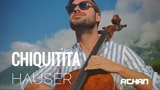 Chiquitita  ABBA Lyrics  Cover Cello by HAUSER [upl. by Ahsats]