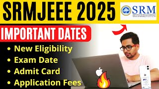 SRMJEEE 2025 Registration Date Application Form Exam Date Eligibility amp Fees  GyanRoof [upl. by Doig944]