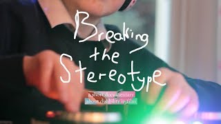 Breaking The Stereotype  A Short Documentary About Disability In Film [upl. by Idona]