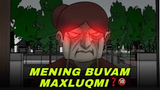 Mening Buvam Maxluqmi ❓ Qorqinchli Animatsion Multik 🔞 bilol daxshatlihikoyalar [upl. by Caines]