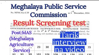 Result Screening test Post Meghalaya Agriculture ServiceMPSC  2024 [upl. by Xaviera737]