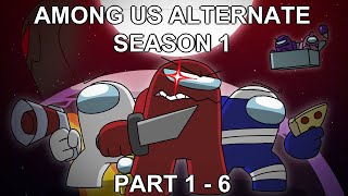 Among Us Animation Alternate Season 1  Part 1  6 [upl. by Leonelle]