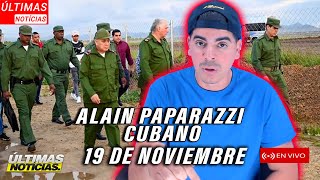 ÚLTIMA HORA🚨CANEL VA PARA CONTRARRESTAR UN ALZAMIENTO✅Alain Paparazzi Cubano✅ [upl. by Noissap]