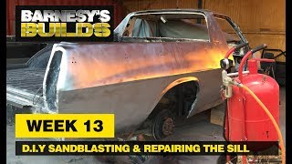 WEEK 13  DIY SANDBLASTING AND SILL REPAIR ON WB UTE [upl. by Ayetal]