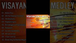 VISAYAN SONGS COLLECTION 🎵 VISAYAN SONGS MEDLEY COLLECTION 🎵 Kinsa Siya  Dili Sa Tanang Panahon [upl. by Frisse179]