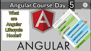 Angular Course Day5  What are angular Life Cycle Hooks [upl. by Ryhpez]