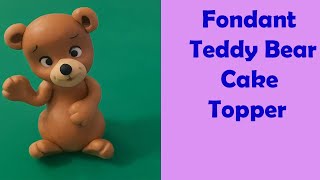 How to Make Fondant Teddy Bear Video TutorialStep by Step for begginers [upl. by Bina]