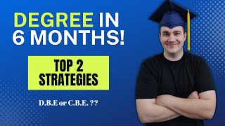 2024 Bachelors Degree in 6 Months  Top 2 Strategies Degree by Exam vs CBE [upl. by Elberfeld]