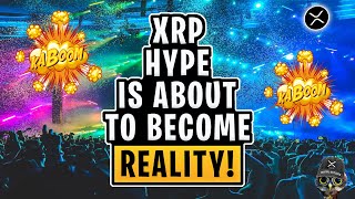 XRP NEWS Hype Is About To Become Reality [upl. by Orlov610]