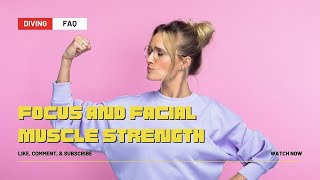 Focus amp Facial Muscle Strength [upl. by Aikemit516]