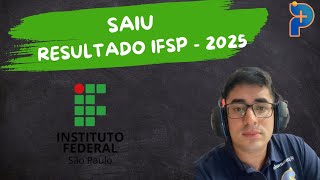 Saiu IFSP  Informações ESPECIAIS ✅🎯 [upl. by Davina]