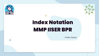 Index Notation Explained  Simplifying Mathematics and Physics [upl. by George]