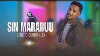 Lencho Gudina LG quotSIN MARARUUquot New Ethiopian Oromo MusicOfficial Video2023 [upl. by Naivaf]