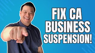 CA SOS Suspension How to REVIVE Your Business in MINUTES Easy StepbyStep Guide [upl. by Ahael]