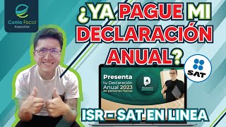 ►🔥¿Cómo puedo SABER si ya PAGUE mi DECLARACIÓN anual ISR  SAT en LINEA ¡¡Gratis🔥 [upl. by Gney]