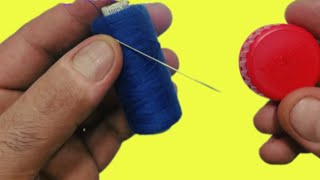 Few know Easiest way to thread a needle with a plastic bottle cap [upl. by Naraa]