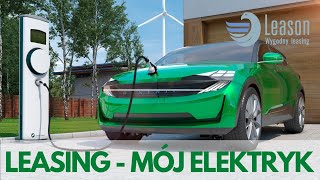 Leasing na samochód elektryczny w programie Mój Elektryk [upl. by Adiaj765]