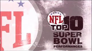 NFL Top 10 Super Bowl Performances [upl. by Baun]