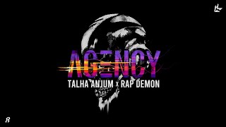 Agency  Talha Anjum  Rap Demon  Prod by UMAIR Official Lyric Video [upl. by Naahsar]