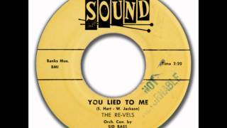 ReVels  Later Later Baby  You Lied To Me  Sound 129  1956 [upl. by Mehta]