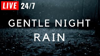 🔴 Gentle Night Rain to Sleep FAST  Black Screen  Rain Sounds for Sleeping [upl. by Imailiv]