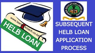 How To Apply For Second and SUBSEQUENT HELB LOAN  HELB LOAN APPLICATION GUIDE [upl. by Abehs]