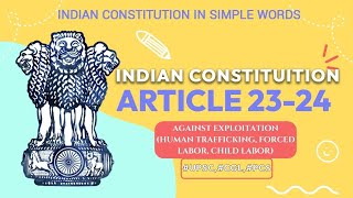 Article 23 and 24 of the Indian Constitution  Protection Against Exploitation Explained  AskPrepquot [upl. by Anekam]