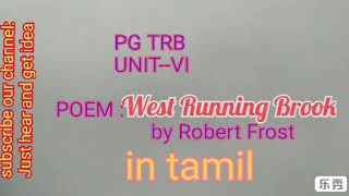 West Running Brook by Robert Frost in Tamilamericanliterature poem Robert Frosts poem summary [upl. by Annait903]