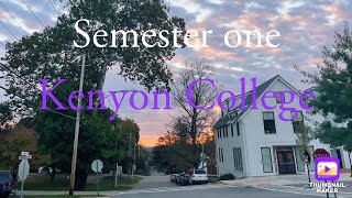 Kenyon College  Semester One Freshman Year [upl. by Oram604]