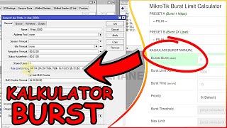 Cara Setting BURST LIMIT Hotspot Voucher PPPoE IP Static  Kalkulator Burst MikroTik [upl. by Aihsram142]