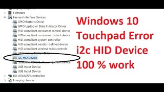 dell hp windows 10 touch pad gestures I2C HID Device solution 100 working [upl. by Ardnuassak850]