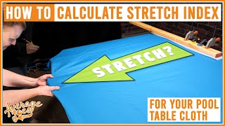 How to Calculate the Stretch Index for Pool Table Cloth Installation [upl. by Ardnaet435]