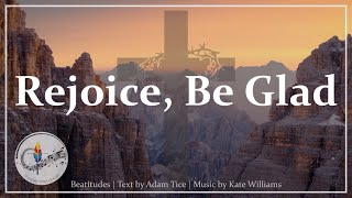 Rejoice Be Glad  Beatitudes  Adam Tice amp Kate Williams  Choir and Piano wLyrics  Catholic Hymn [upl. by Ariet312]