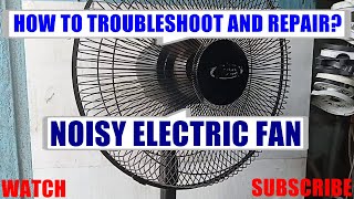 Noisy electric fan  how to troubleshoot and repair tagalog JessRepairTV Trending [upl. by Rratsal]