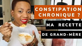 Ma recette de grandmère pour la constipation [upl. by Ilise831]