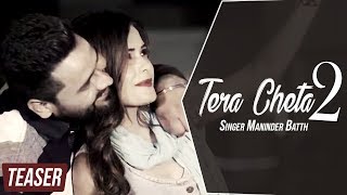 Latest Teaser 2016  Tera Cheta 2  Maninder Batth  Batth Records [upl. by Tnelc]